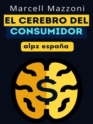 cover image of El Cerebro Del Consumidor